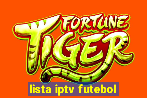 lista iptv futebol